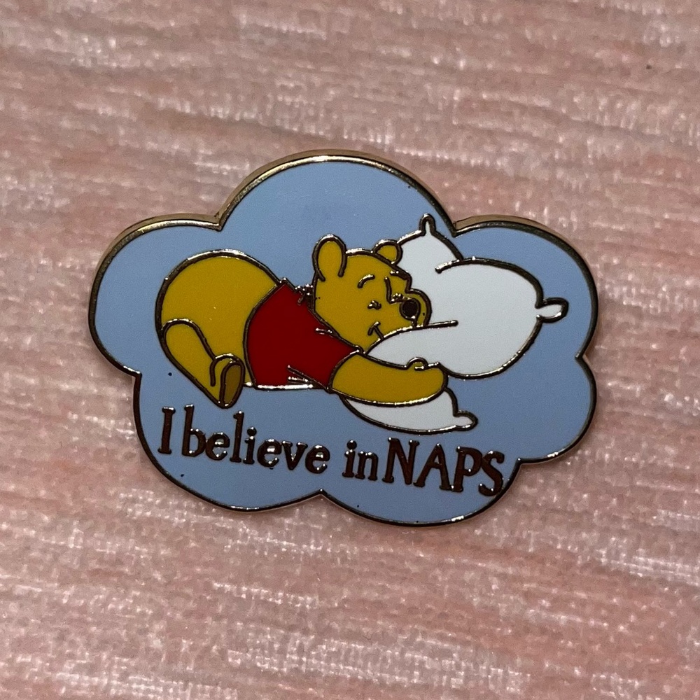 Winnie the Pooh 'I Believe in Naps' Pin